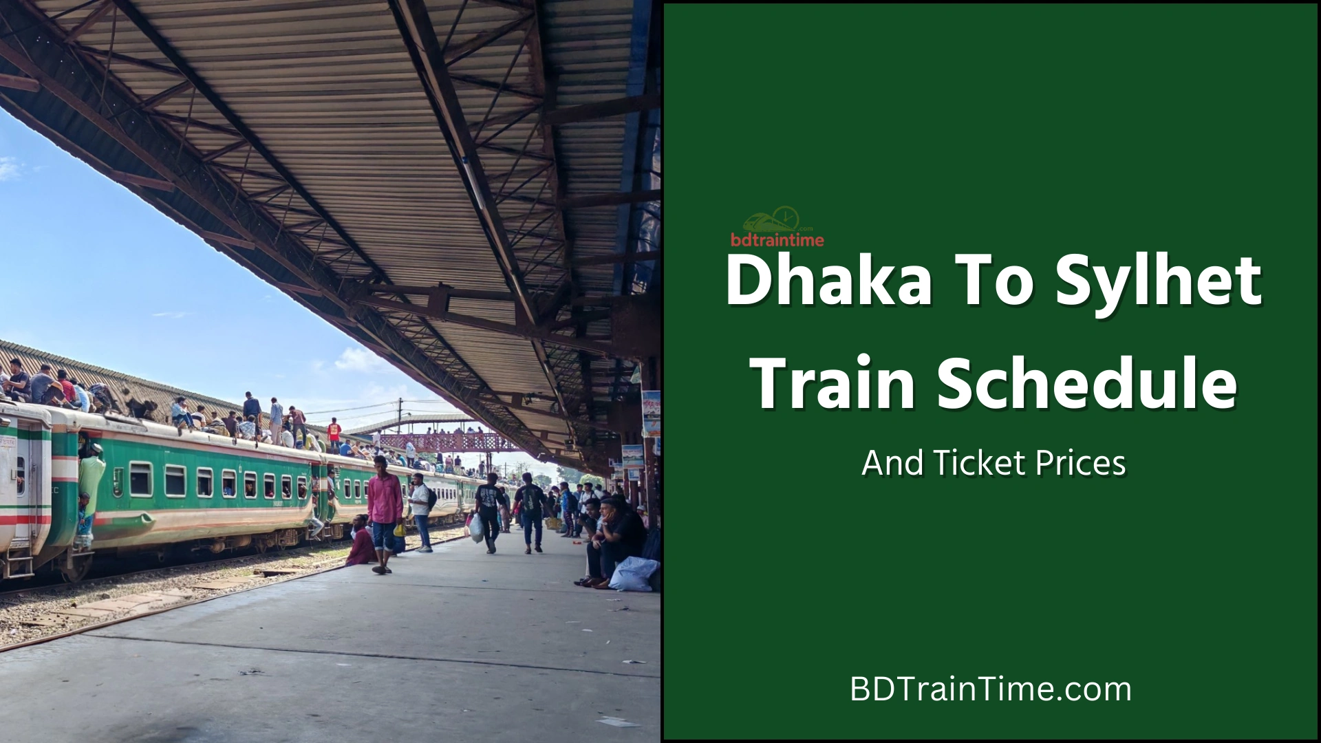 Dhaka To Sylhet Train Schedule And Ticket Price