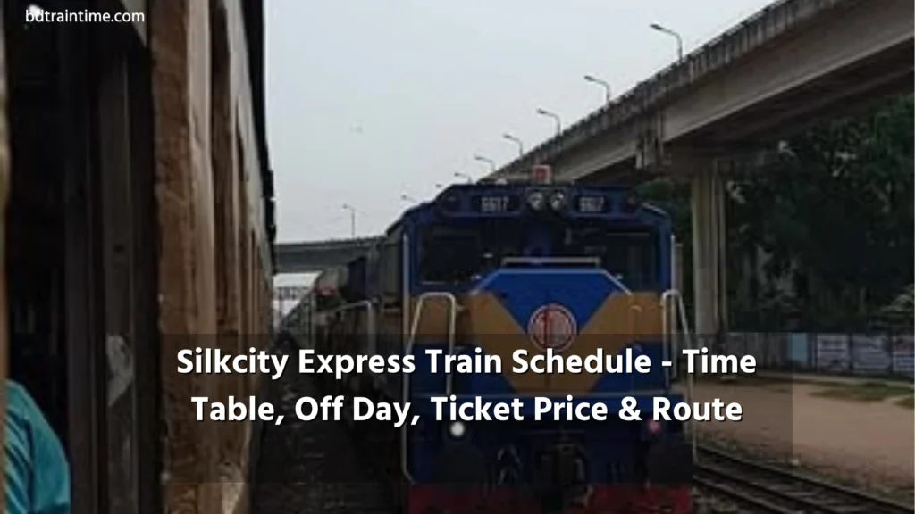 Silkcity Express Train Schedule